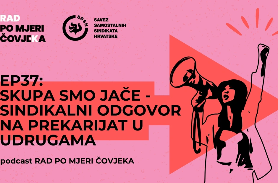 SKUPA smo jače - sindikalni odgovor na prekarijat u udrugama